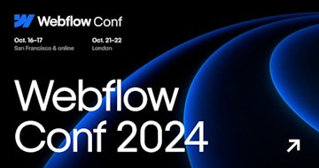  Don’t miss Webflow Conf 2024