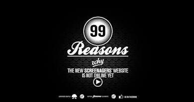 99 reasons why the new Screenagers website is not online yet Thumbnail Preview